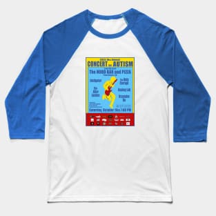 16th Annual Concert for Autism Lead-Up Event at the Hood flyer tshirit Baseball T-Shirt